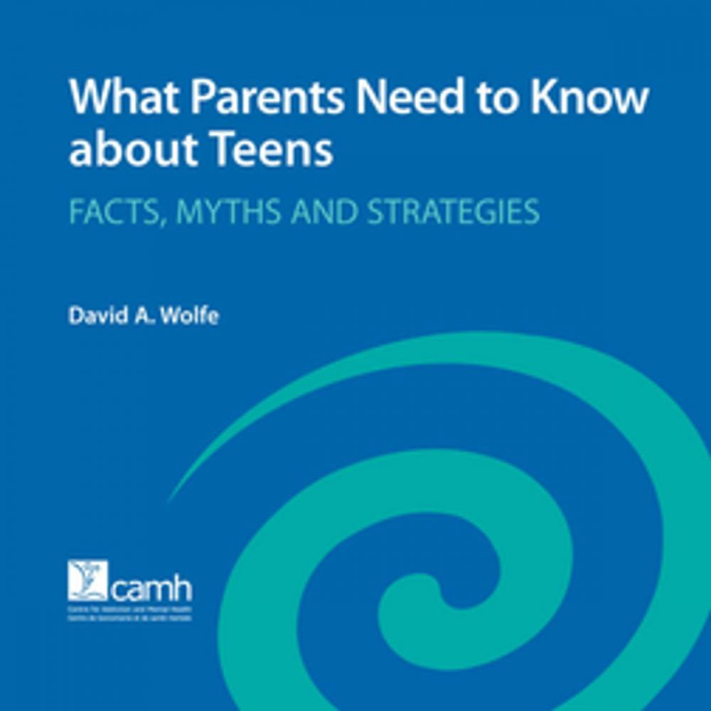 Big bigCover of What Parents Need to Know about Teens