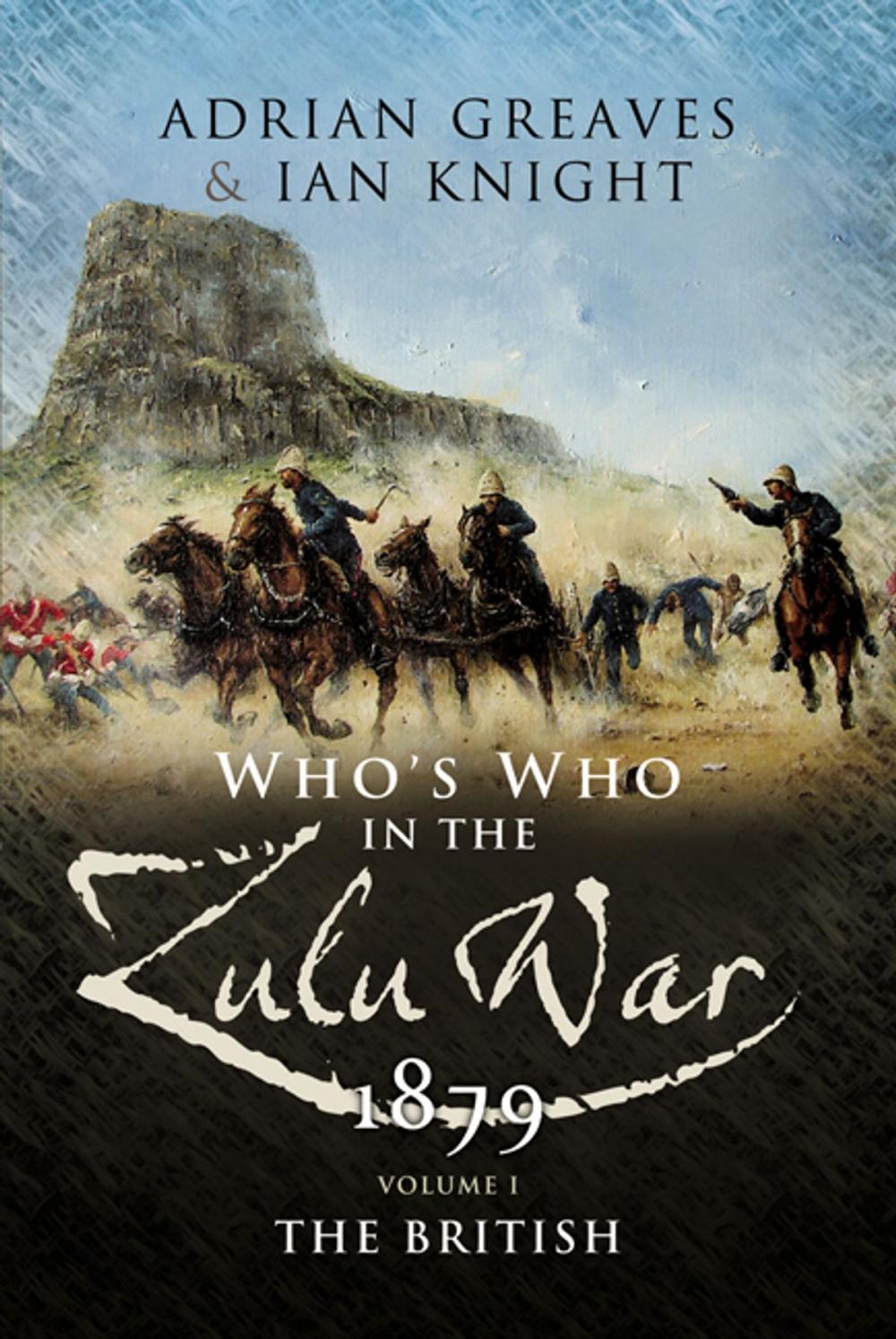 Big bigCover of Who’s Who in the Anglo Zulu War 1879