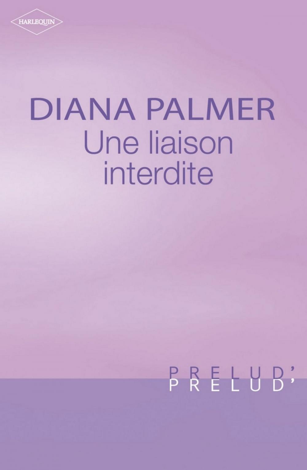 Big bigCover of Une liaison interdite (Harlequin Prélud')