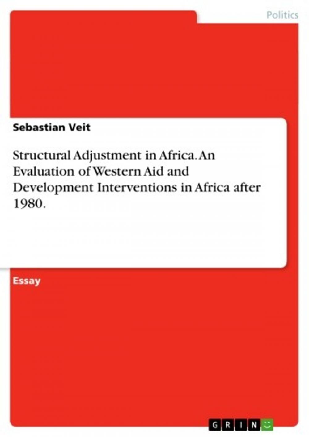 Big bigCover of Structural Adjustment in Africa. An Evaluation of Western Aid and Development Interventions in Africa after 1980.