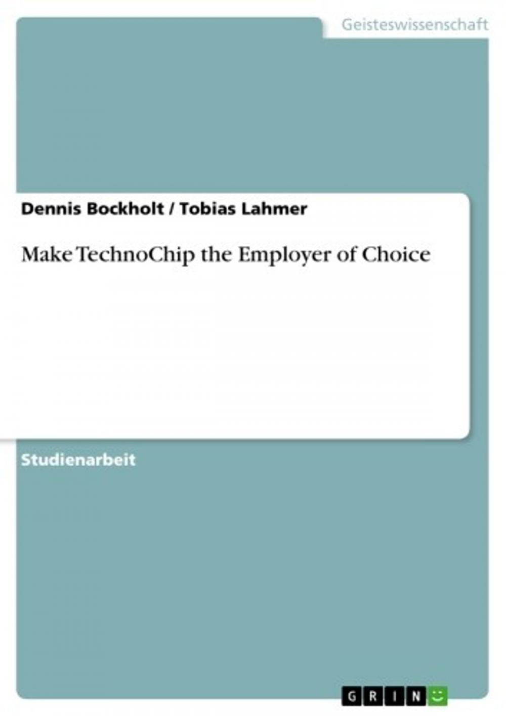 Big bigCover of Make TechnoChip the Employer of Choice