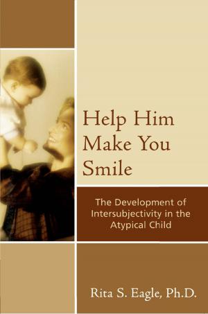 Cover of the book Help Him Make You Smile by Clark Moustakas