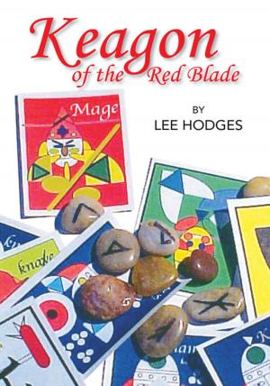 Cover of the book Keagon of the Red Blade by Robert Pomager