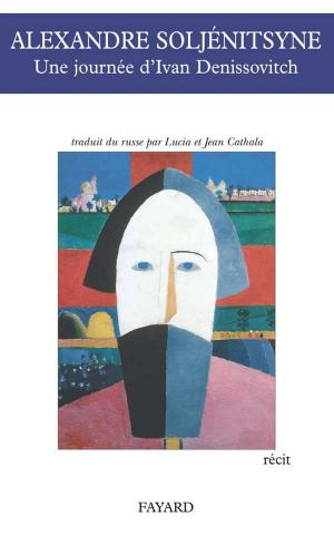 Cover of the book Une journée d'Ivan Denissovitch by Edouard Balladur