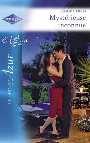 Cover of the book Mystérieuse inconnue (Harlequin Azur) by Lauralee Bliss