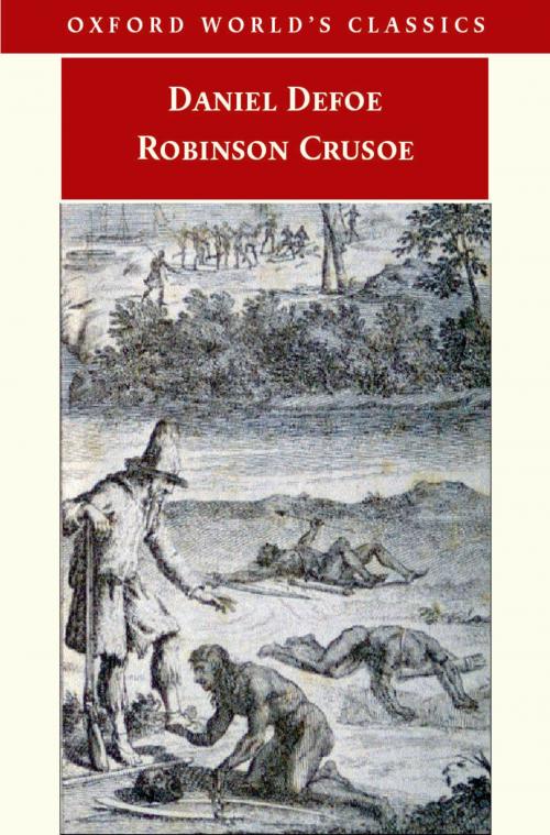 Cover of the book Robinson Crusoe by Daniel Defoe, Thomas Keymer, James Kelly, OUP Oxford