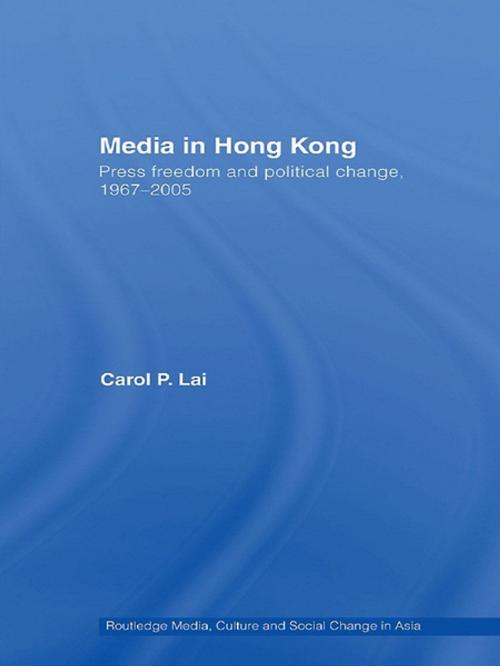 Cover of the book Media in Hong Kong by Carol P. Lai, Taylor and Francis