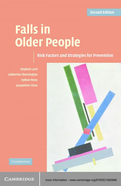 Cover of the book Falls in Older People by Stephen R. Lord, Catherine Sherrington, Hylton B. Menz, Jacqueline C. T. Close, Cambridge University Press