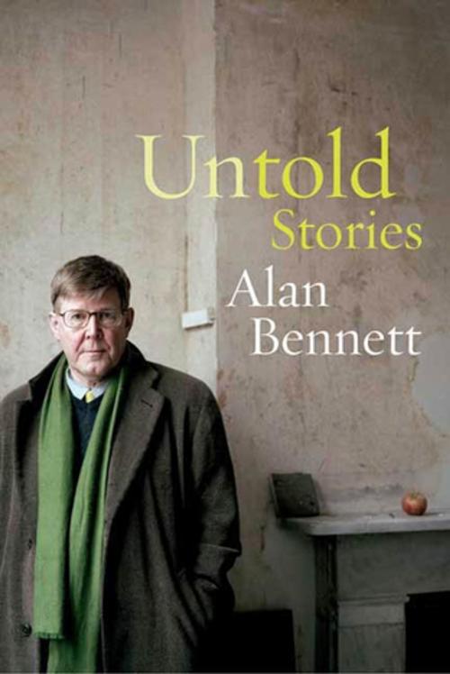 Cover of the book Untold Stories by Alan Bennett, Farrar, Straus and Giroux