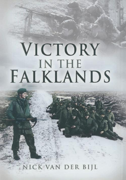 Cover of the book Victory in the Falklands by Nick Van Der Bijl, Pen and Sword