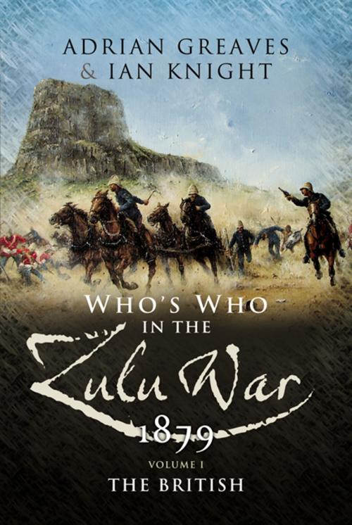 Cover of the book Who’s Who in the Anglo Zulu War 1879 by Adrian Greaves, Pen and Sword