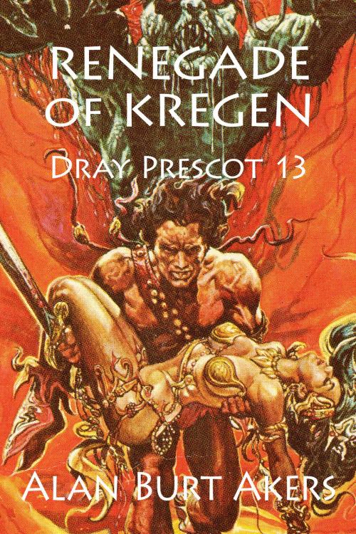 Cover of the book Renegade of Kregen by Alan Burt Akers, Mushroom Publishing