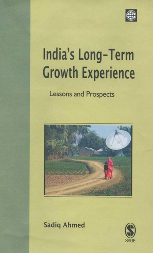 Cover of the book India's Long-Term Growth Experience by Sadiq Ahmed, SAGE Publications