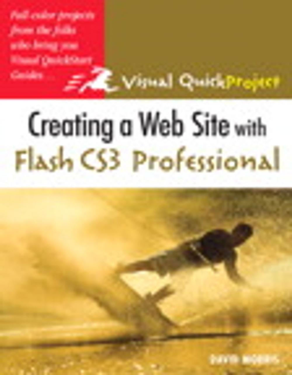 Big bigCover of Creating a Web Site with Flash CS3 Professional