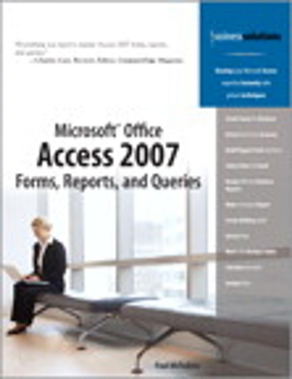 Big bigCover of Microsoft Office Access 2007 Forms, Reports, and Queries