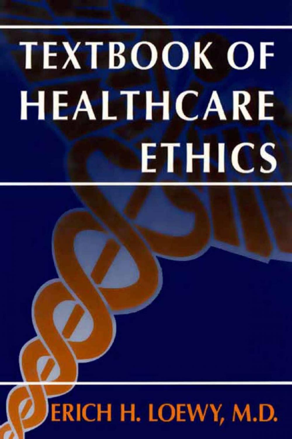 Big bigCover of Textbook of Healthcare Ethics