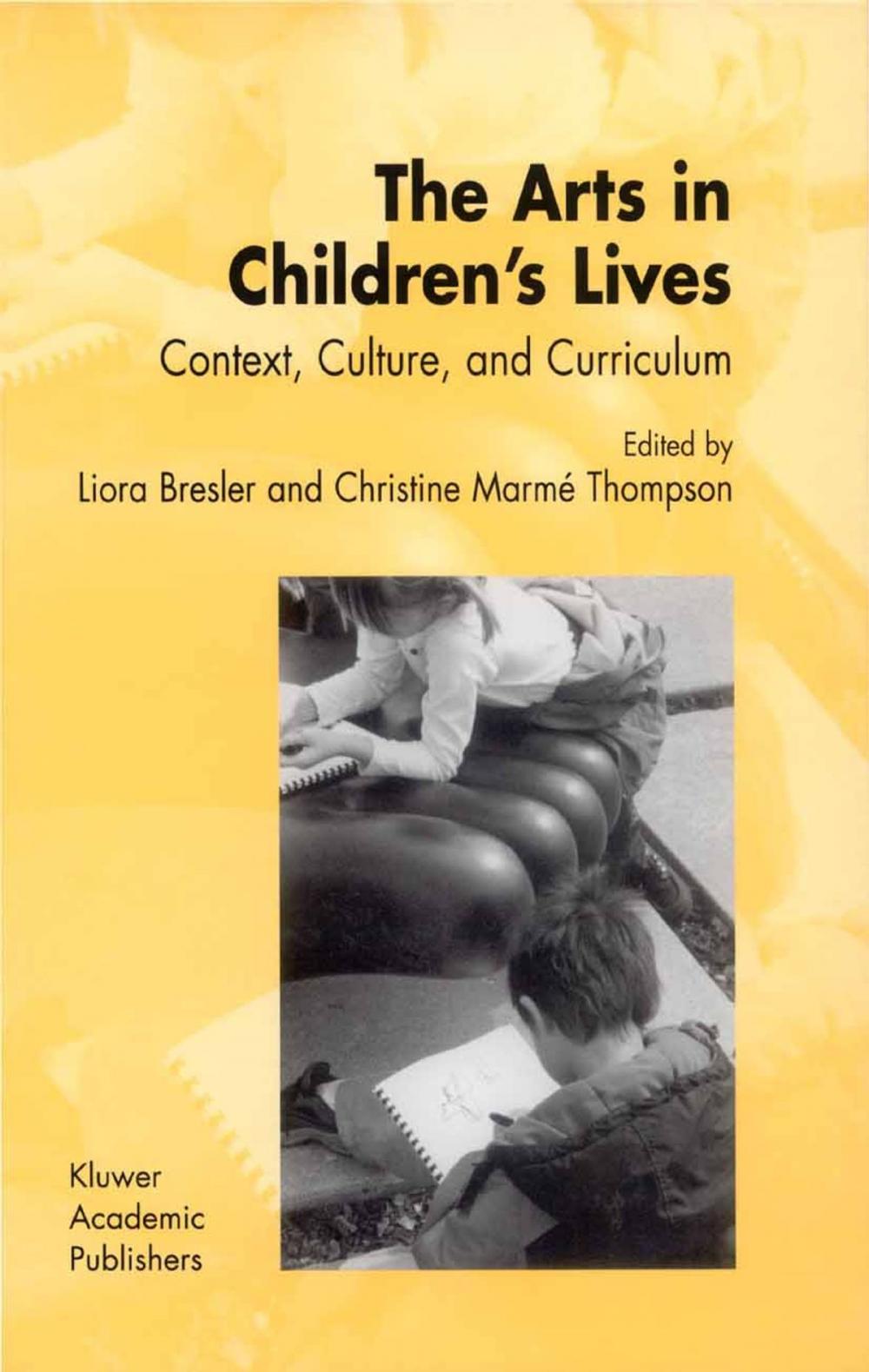 Big bigCover of The Arts in Children's Lives