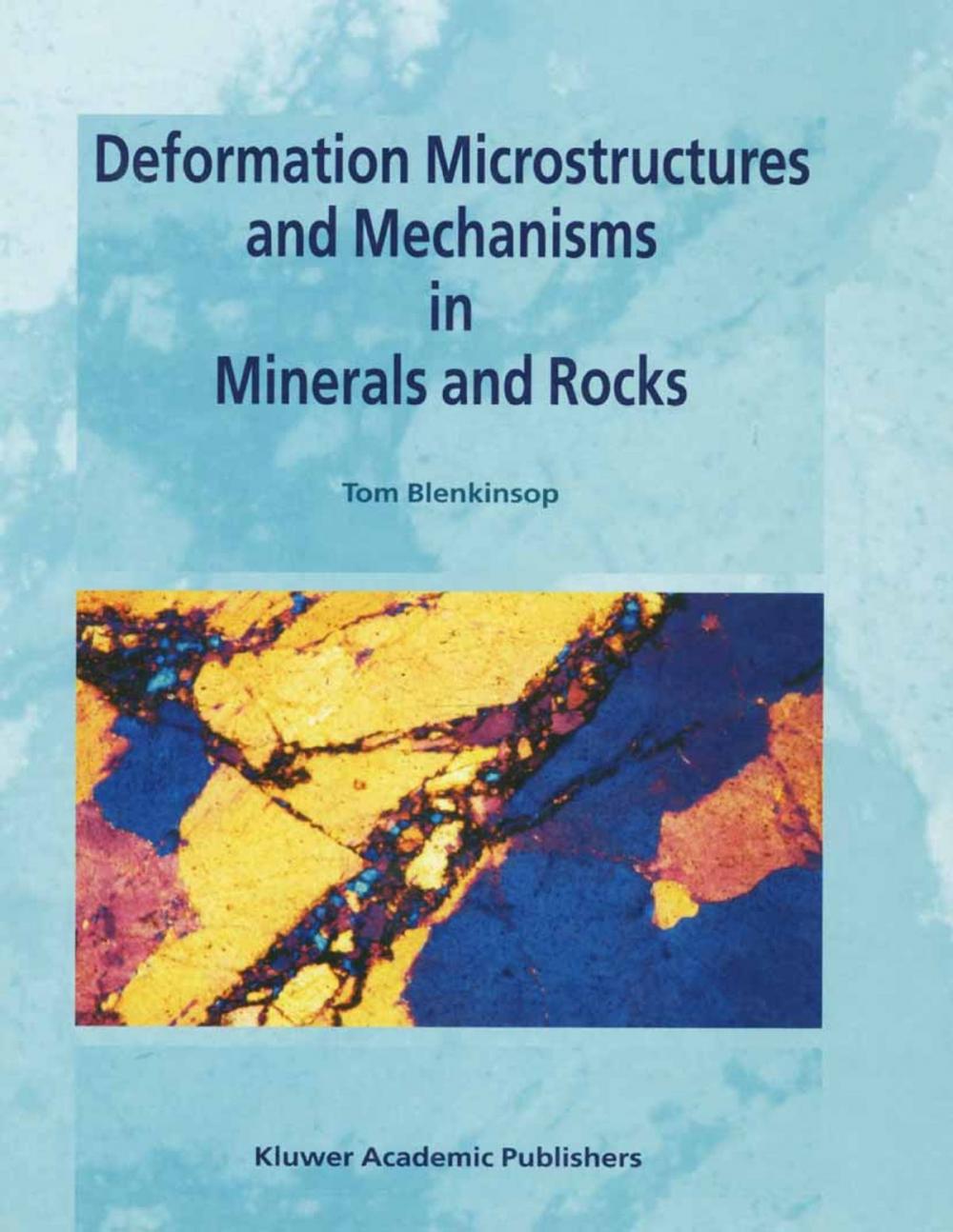 Big bigCover of Deformation Microstructures and Mechanisms in Minerals and Rocks