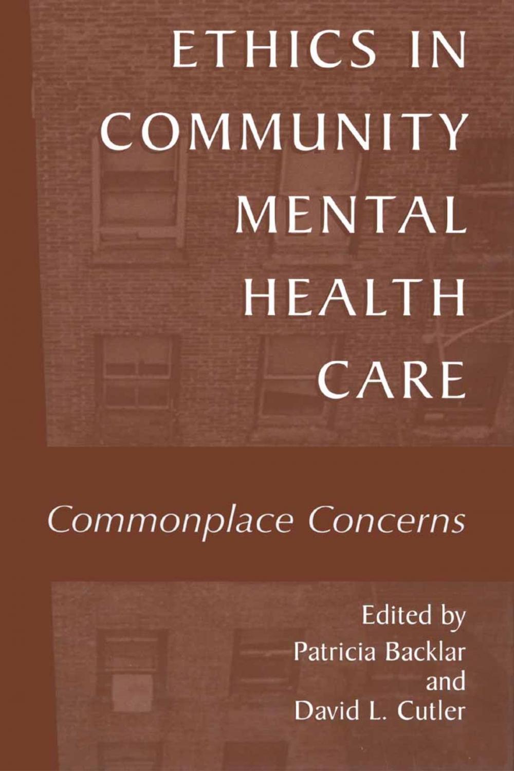 Big bigCover of Ethics in Community Mental Health Care