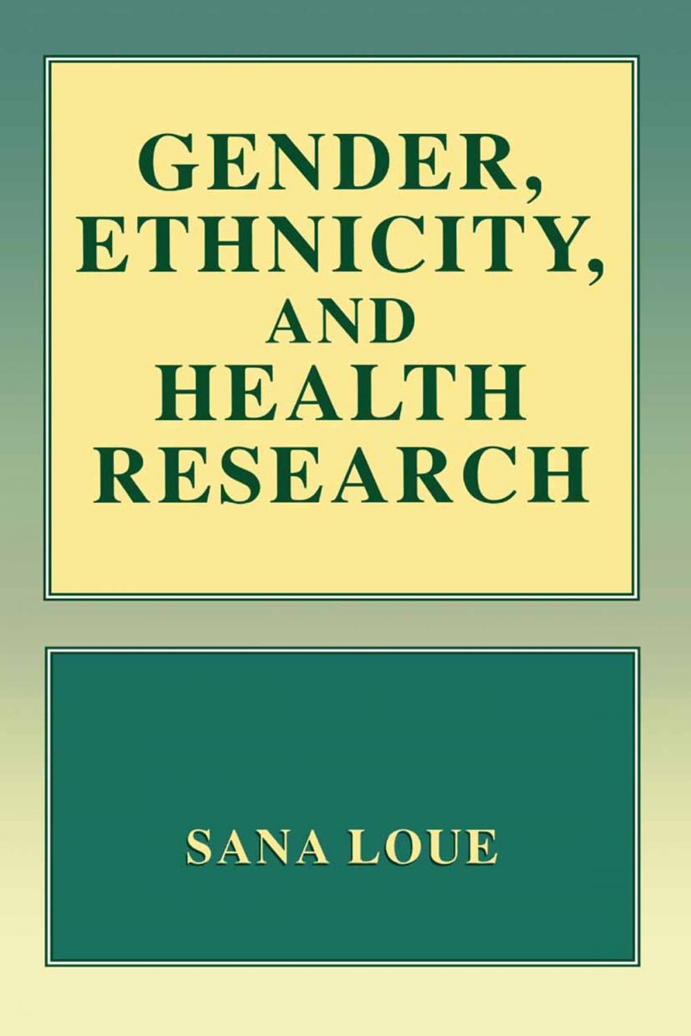 Big bigCover of Gender, Ethnicity, and Health Research