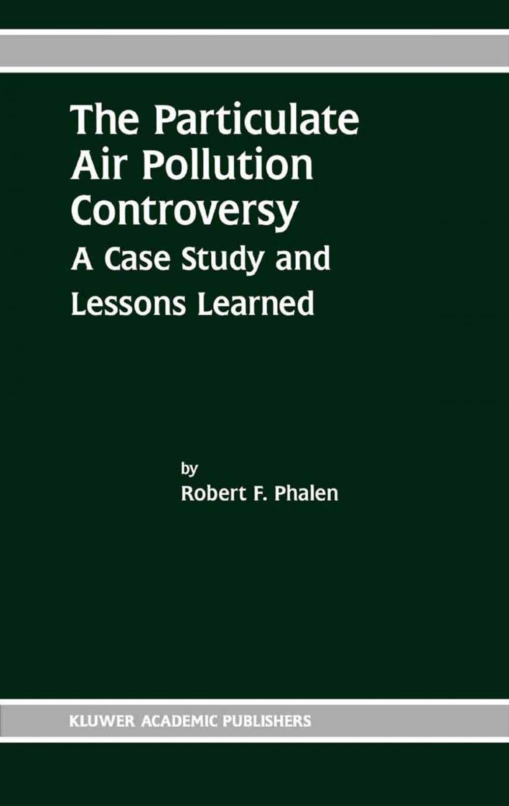 Big bigCover of The Particulate Air Pollution Controversy