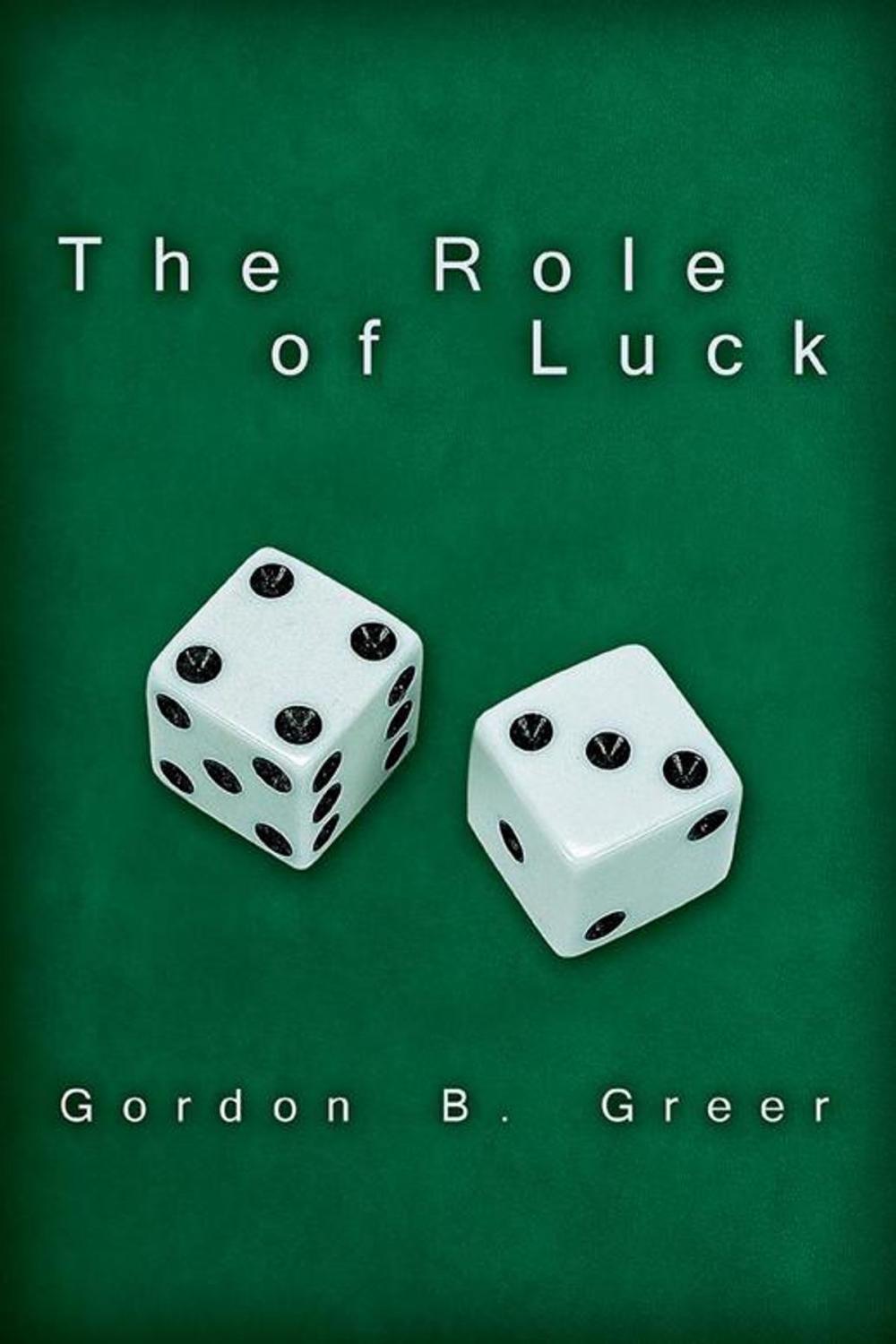 Big bigCover of The Role of Luck