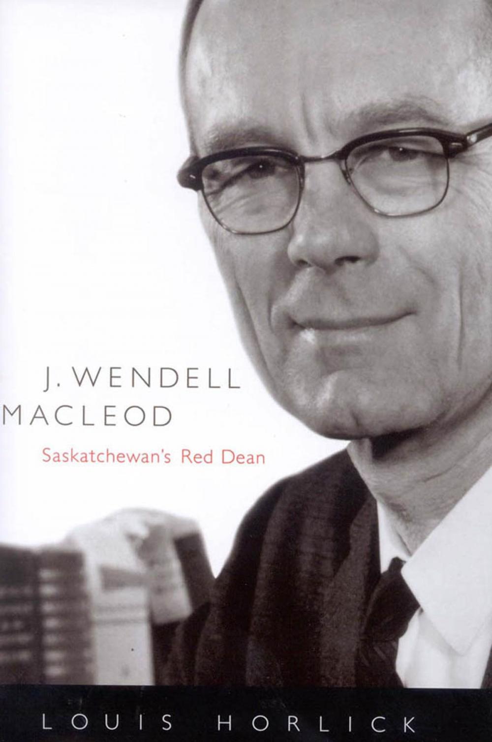 Big bigCover of J. Wendell Macleod