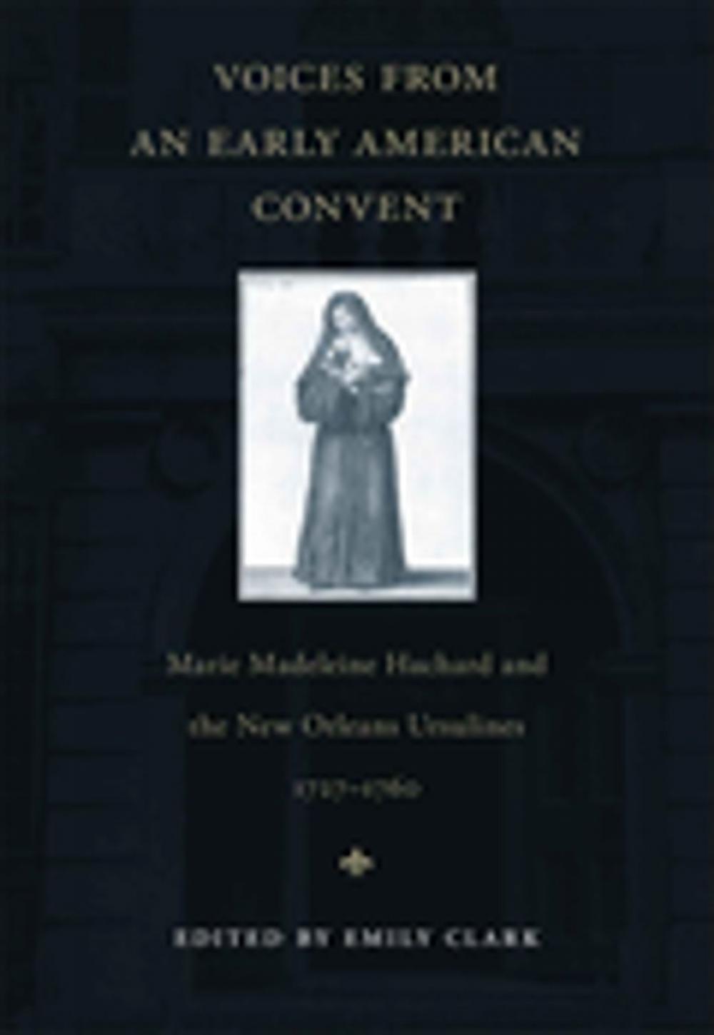 Big bigCover of Voices from an Early American Convent