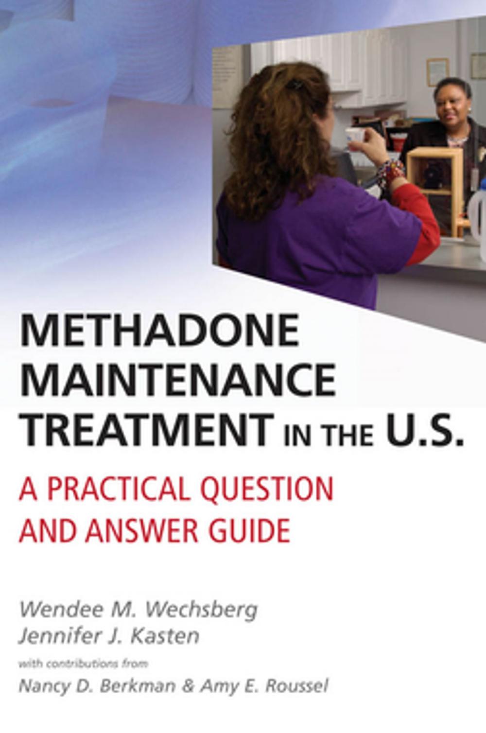 Big bigCover of Methadone Maintenance Treatment in the U.S.