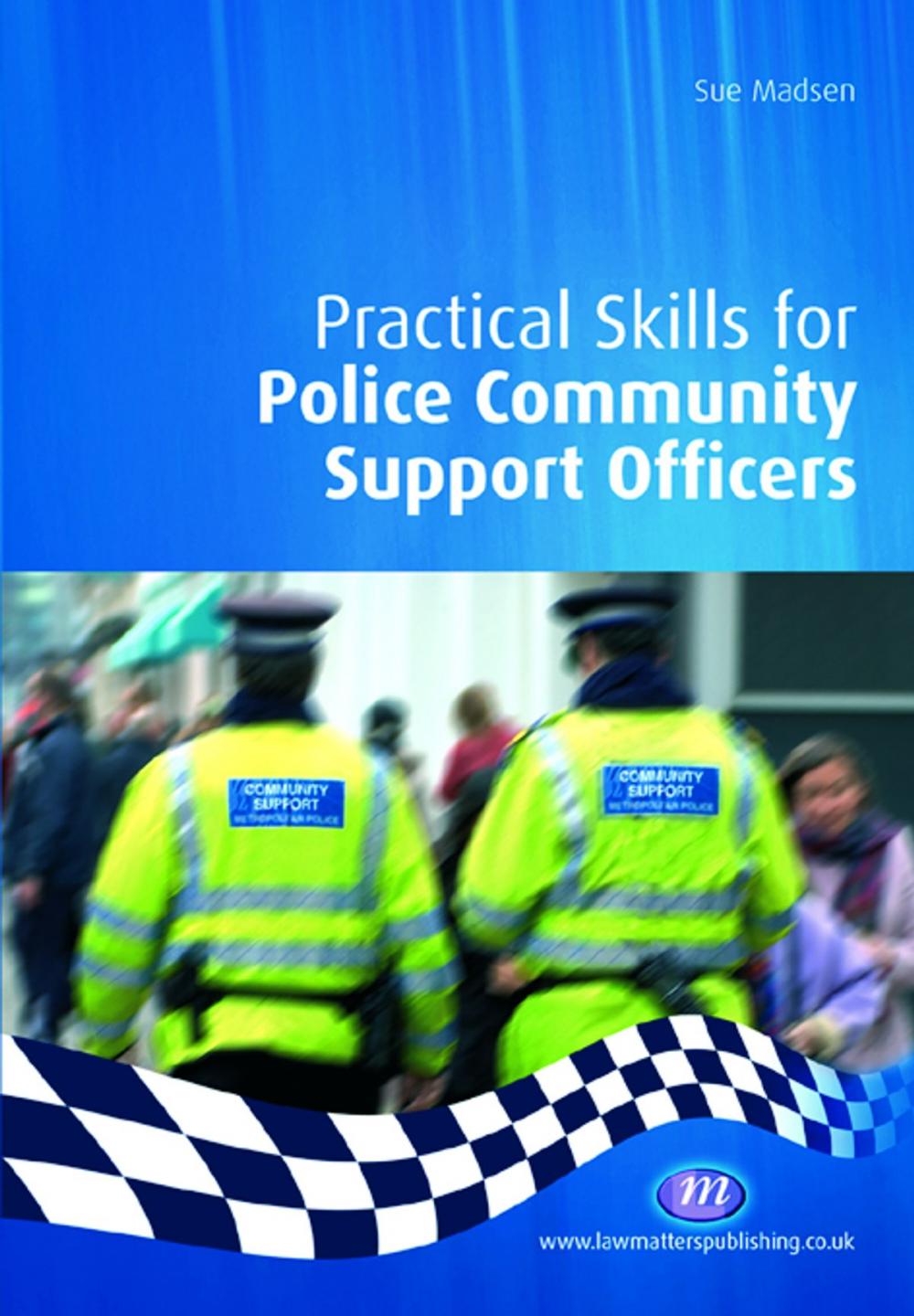 Big bigCover of Practical Skills for Police Community Support Officers