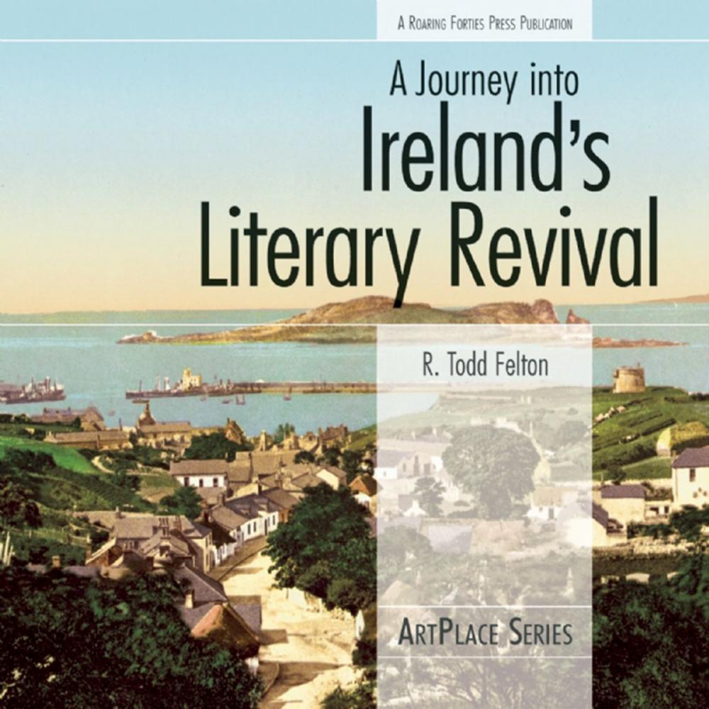 Big bigCover of A Journey Into Ireland's Literary Revival