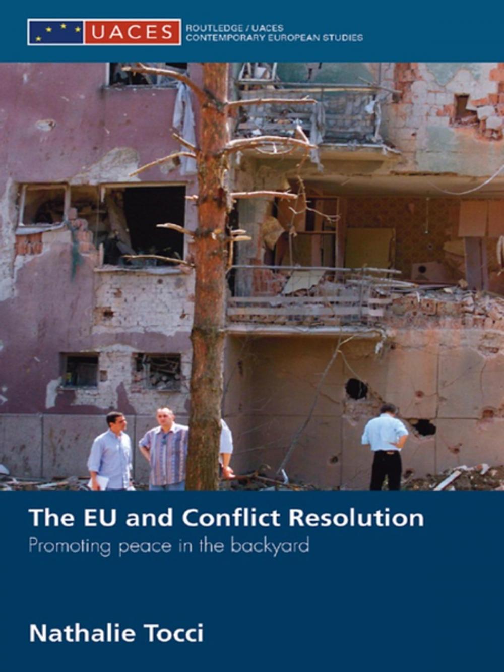 Big bigCover of The EU and Conflict Resolution