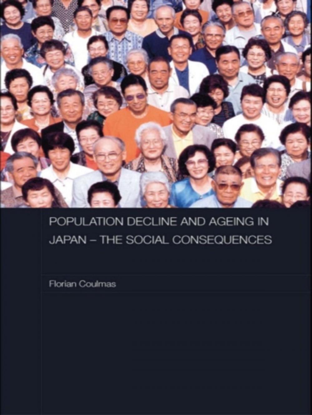 Big bigCover of Population Decline and Ageing in Japan - The Social Consequences