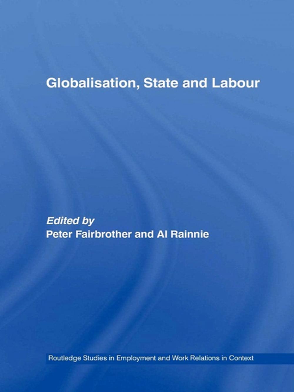 Big bigCover of Globalisation, State and Labour