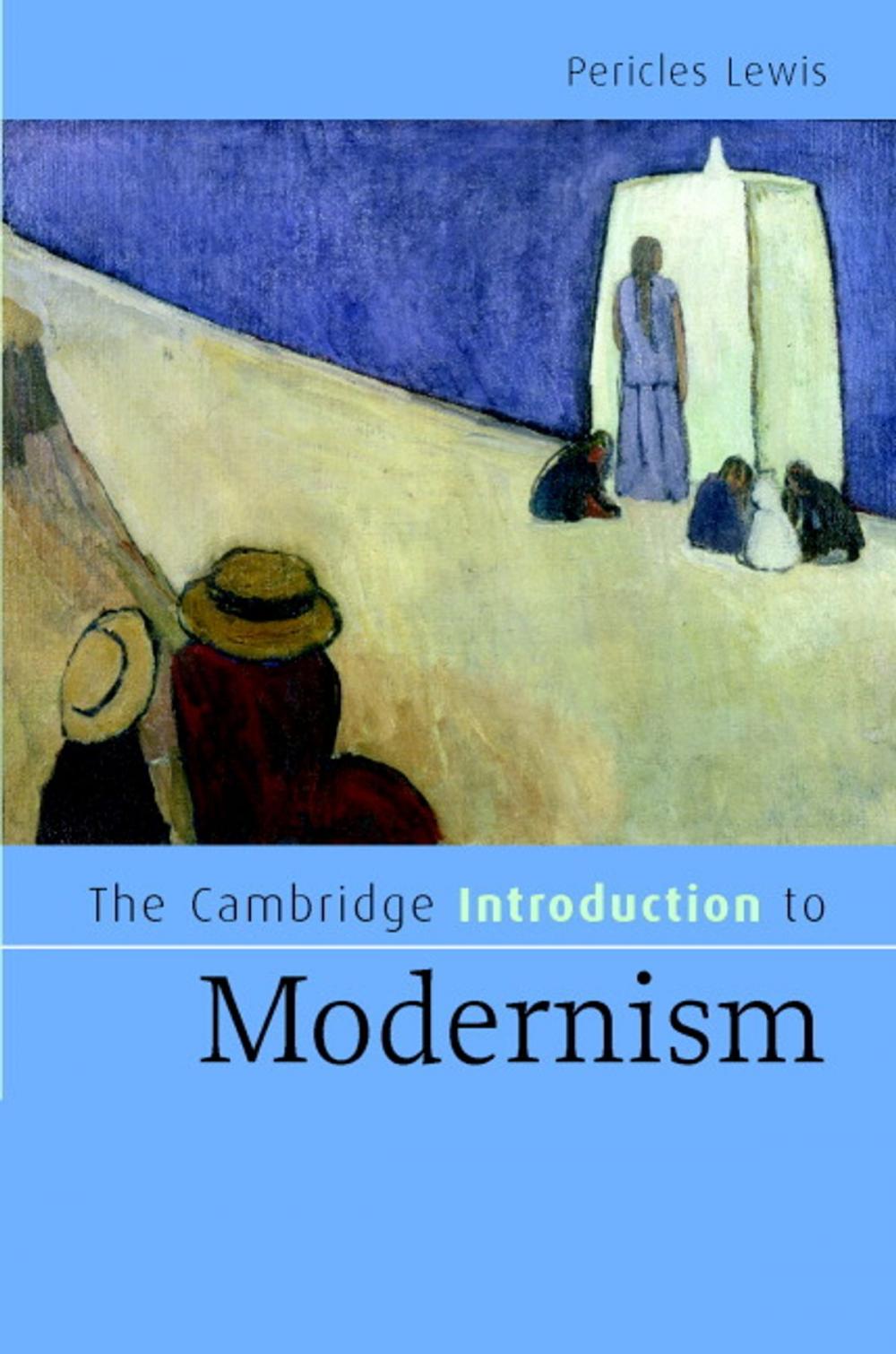 Big bigCover of The Cambridge Introduction to Modernism