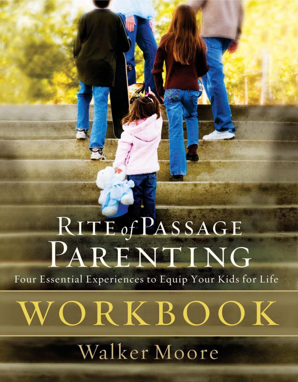 Big bigCover of Rite of Passage Parenting Workbook