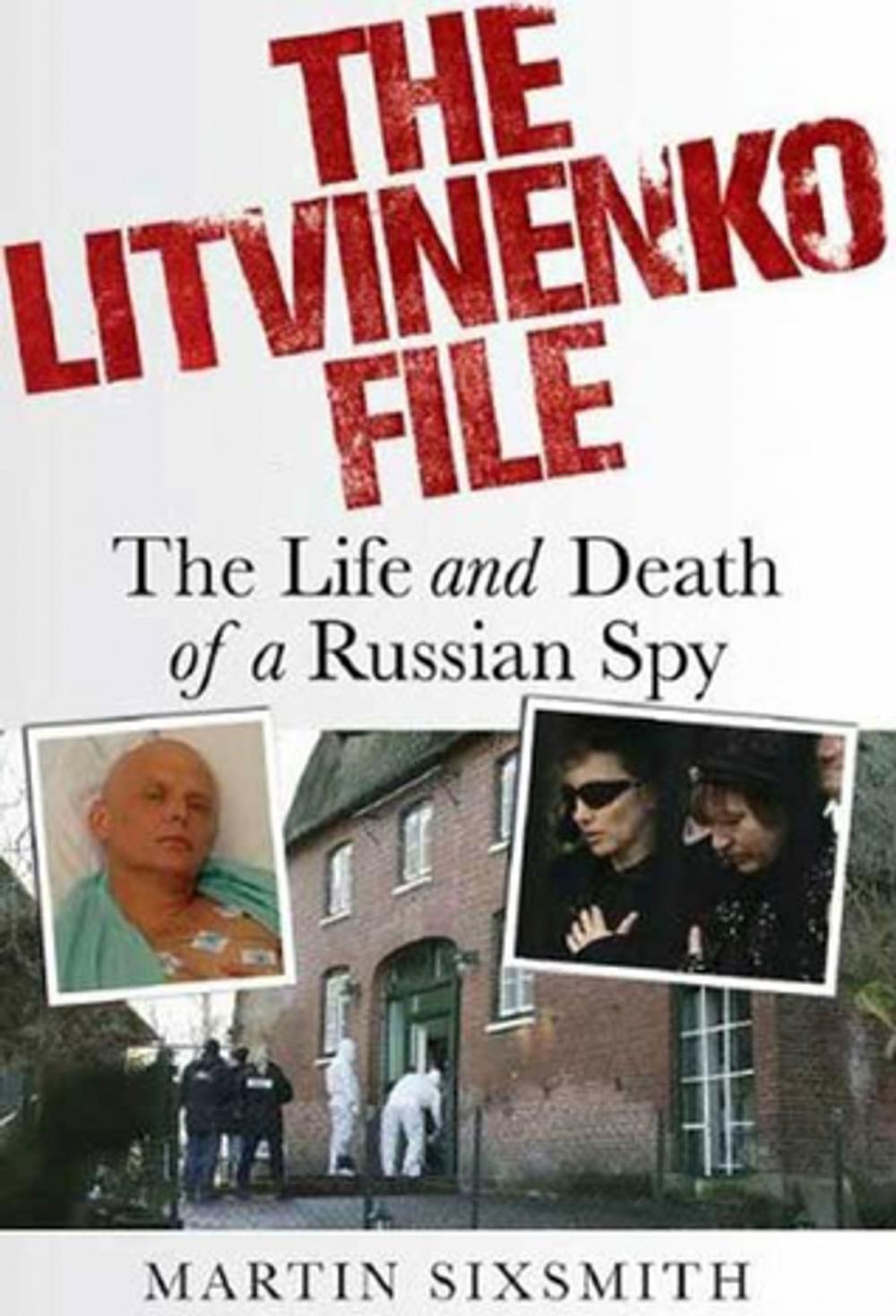 Big bigCover of The Litvinenko File