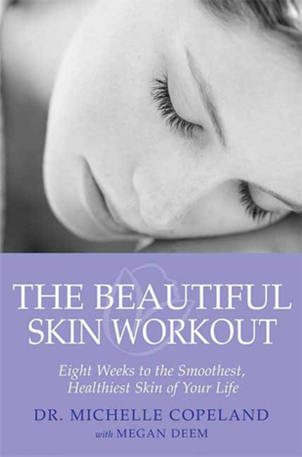 Big bigCover of The Beautiful Skin Workout