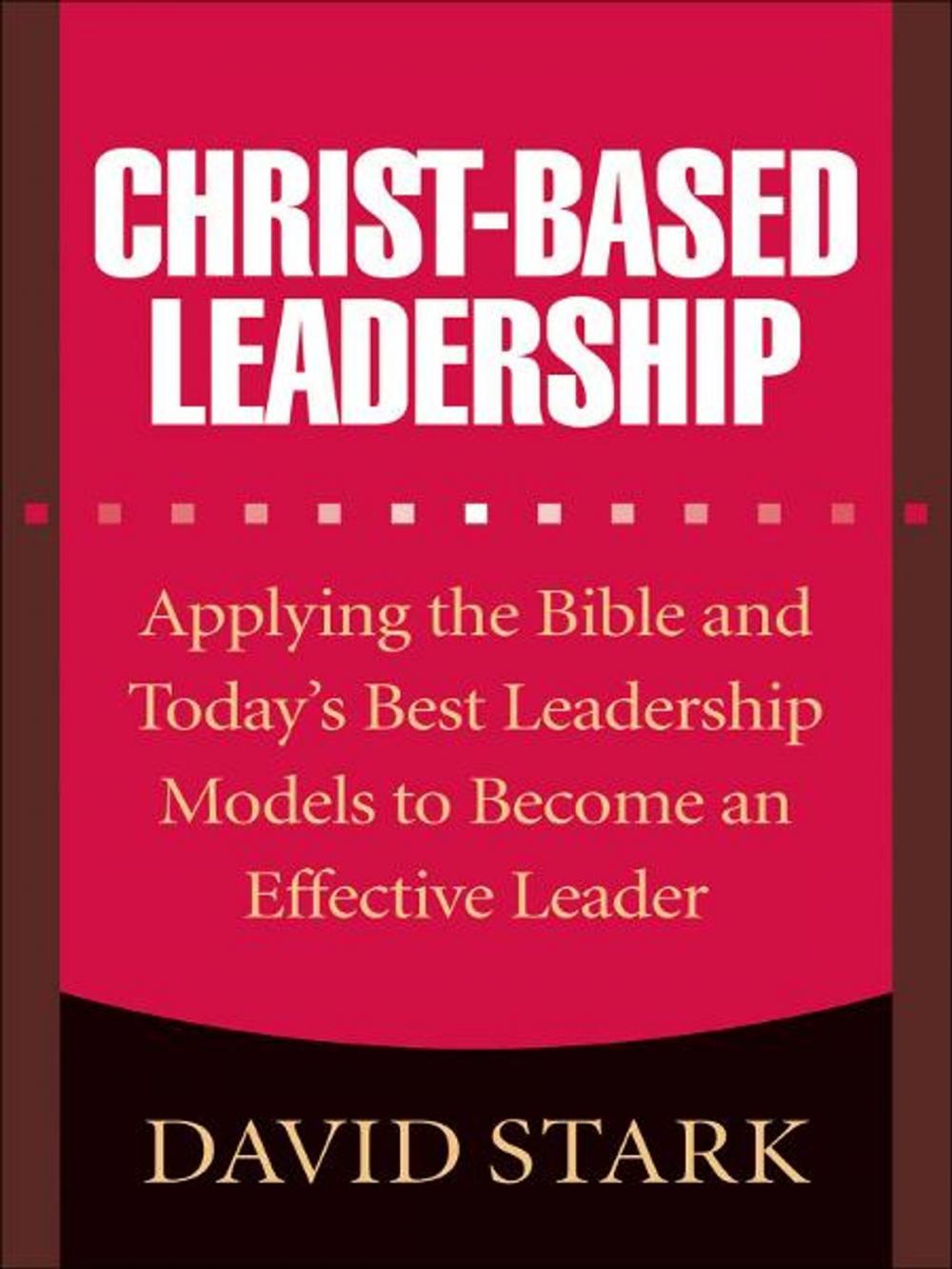 Big bigCover of Christ-Based Leadership