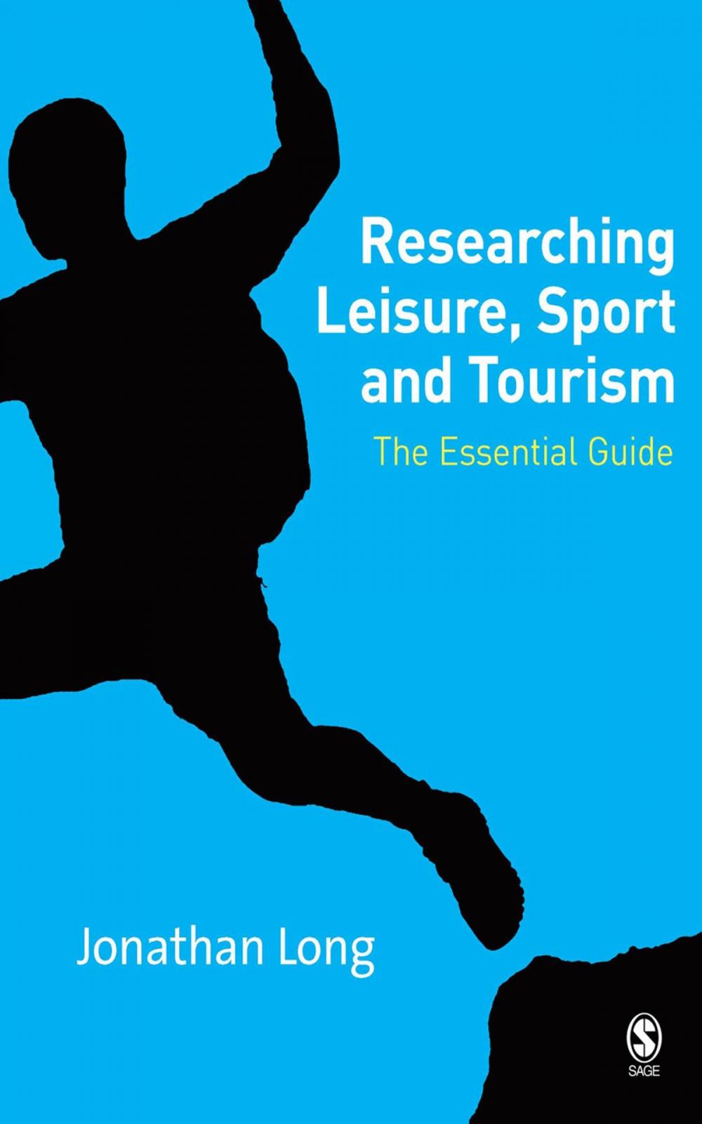 Big bigCover of Researching Leisure, Sport and Tourism