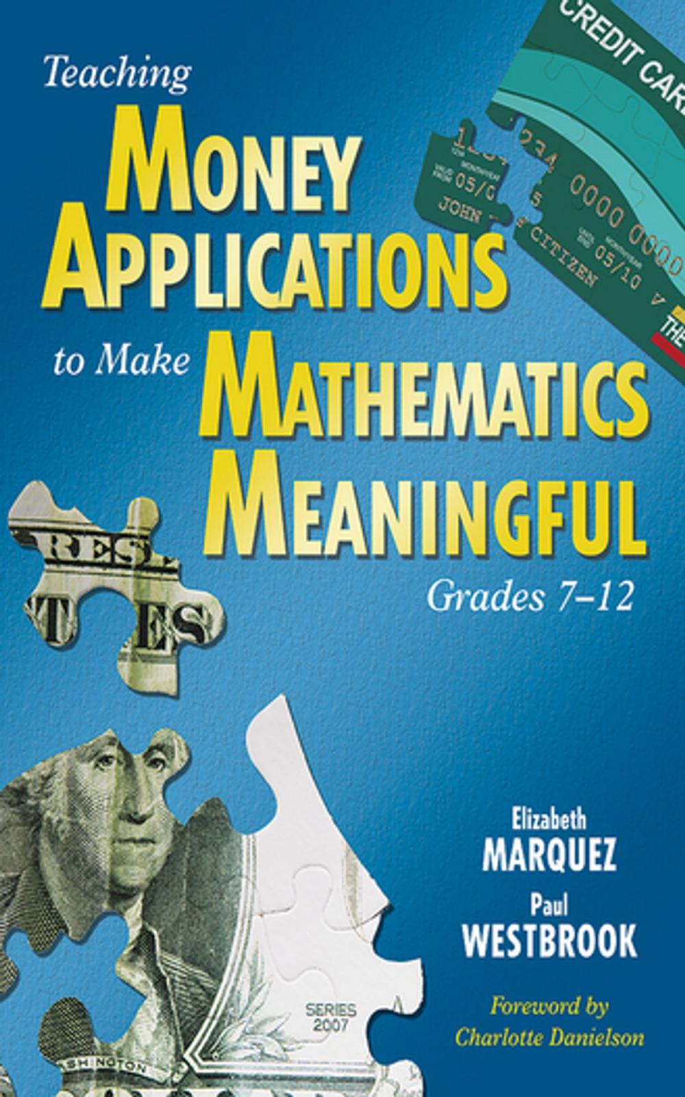 Big bigCover of Teaching Money Applications to Make Mathematics Meaningful, Grades 7-12