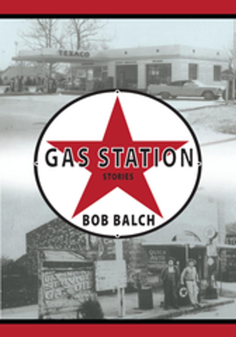 Big bigCover of Gas Station Stories