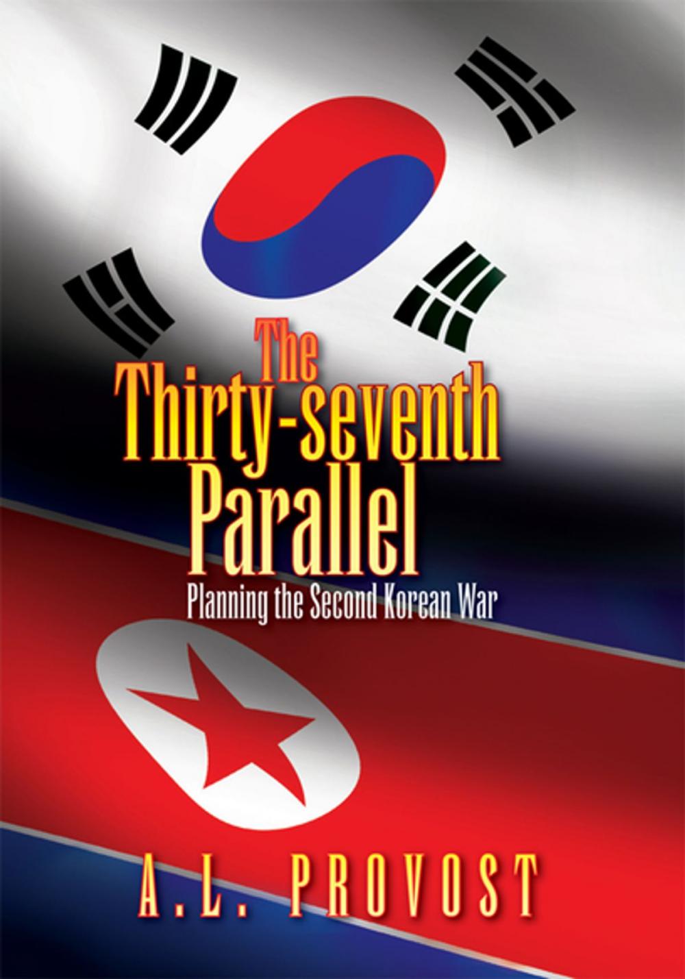 Big bigCover of The Thirty-Seventh Parallel