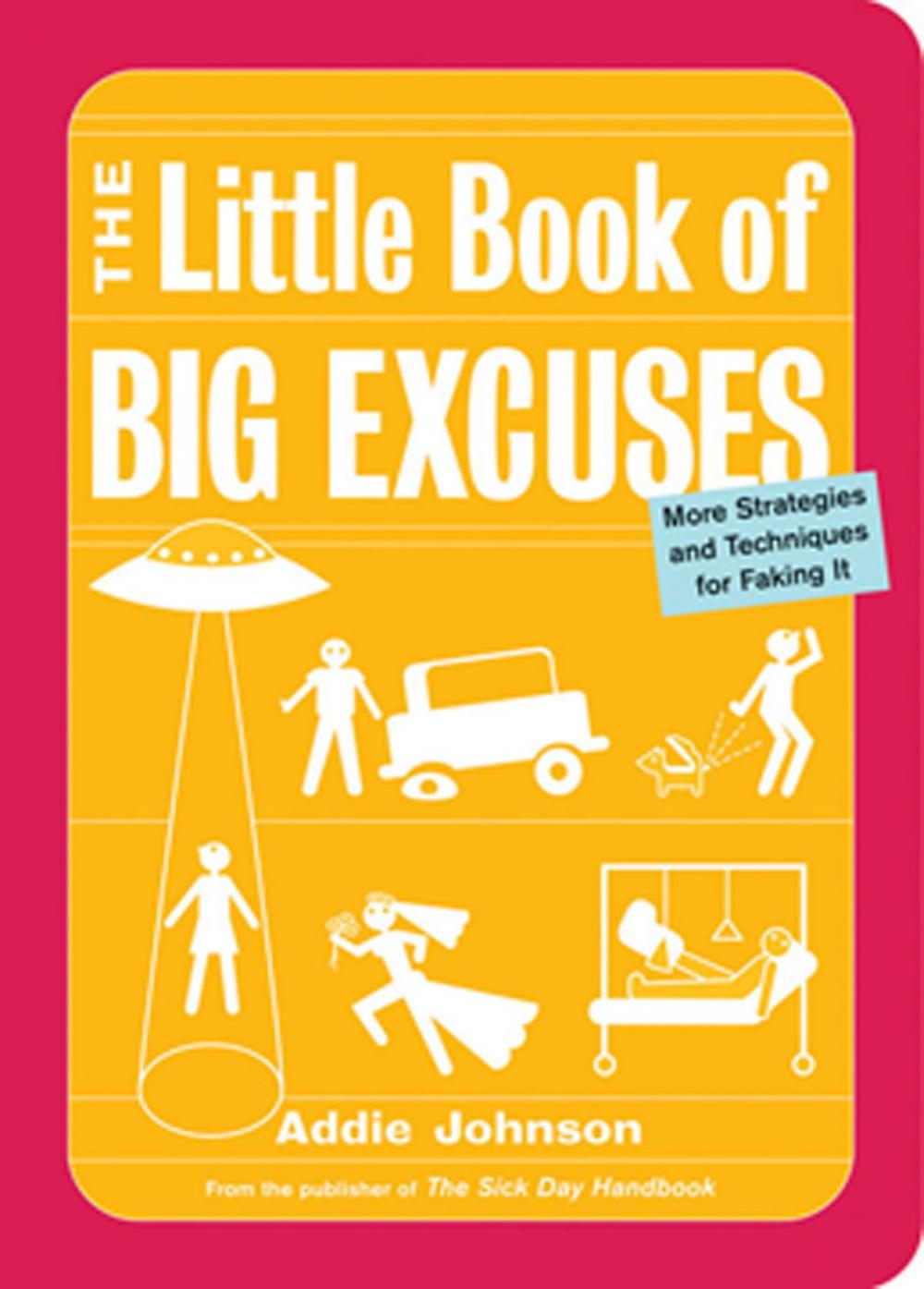 Big bigCover of The Little Book of Big Excuses