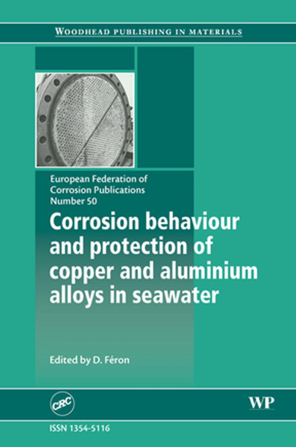 Big bigCover of Corrosion Behaviour and Protection of Copper and Aluminium Alloys in Seawater