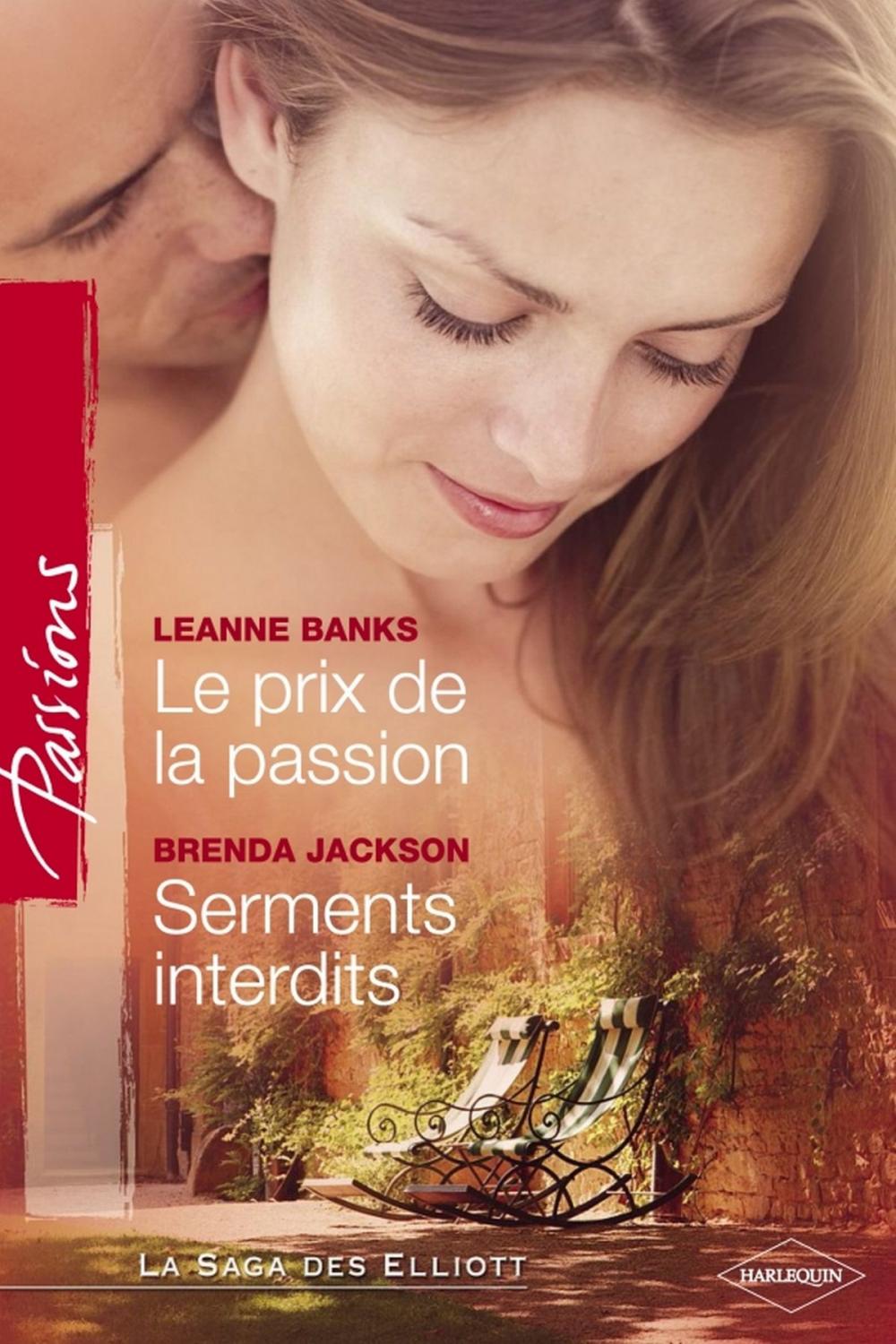 Big bigCover of Le prix de la passion - Serments interdits (Harlequin Passions)