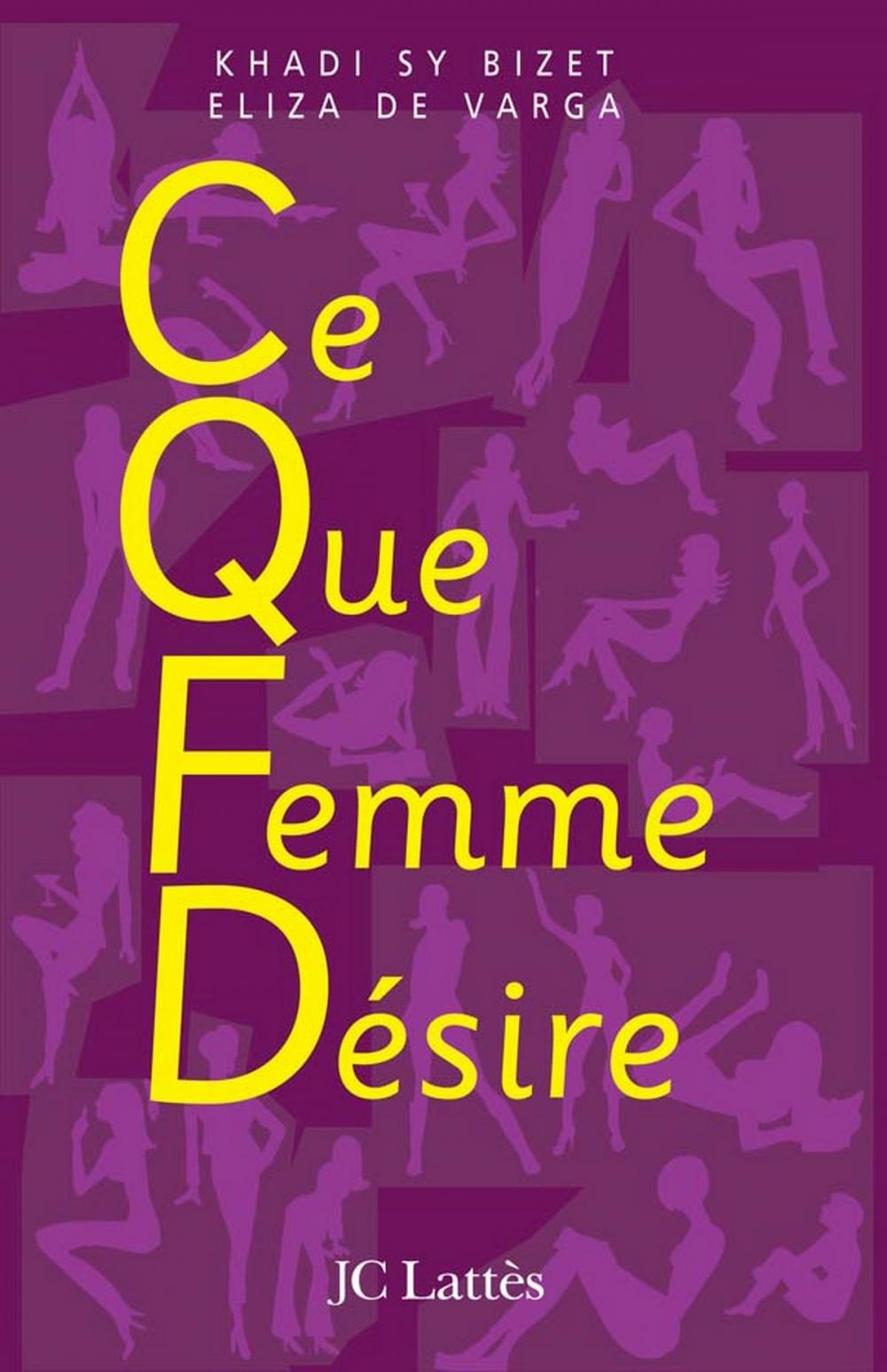 Big bigCover of C.Q.F.D ce que femme désire