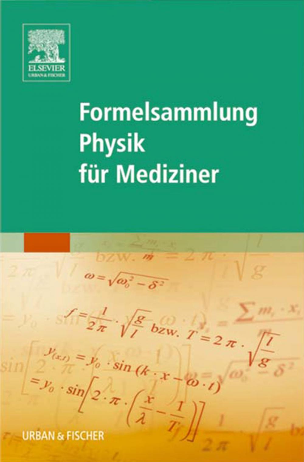 Big bigCover of Formelsammlung Physik für Mediziner