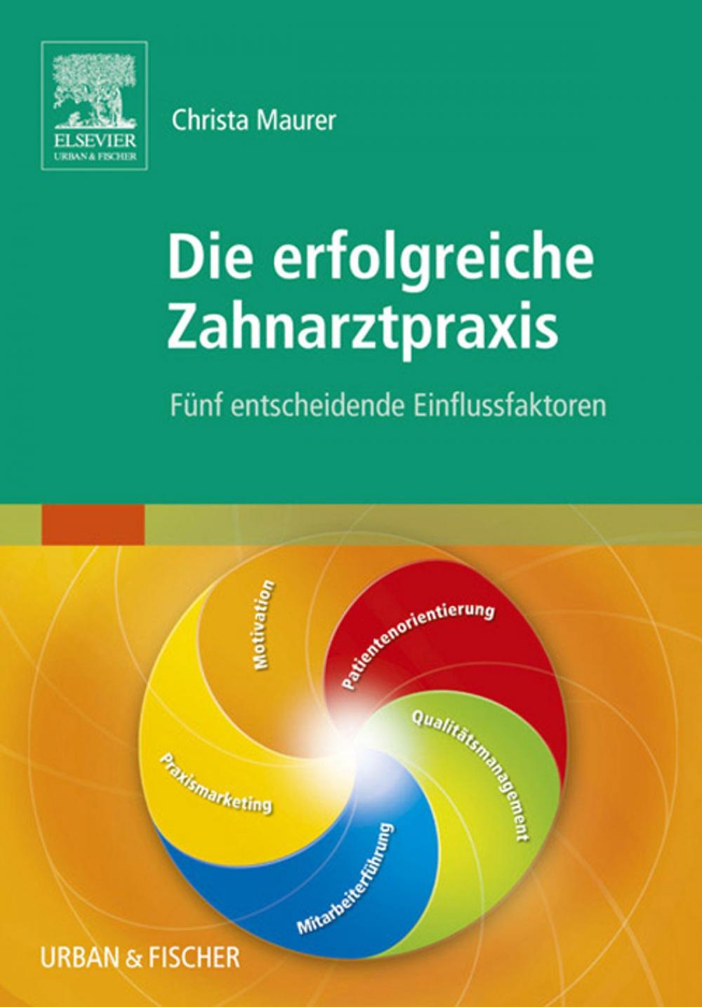 Big bigCover of Die erfolgreiche Zahnarztpraxis