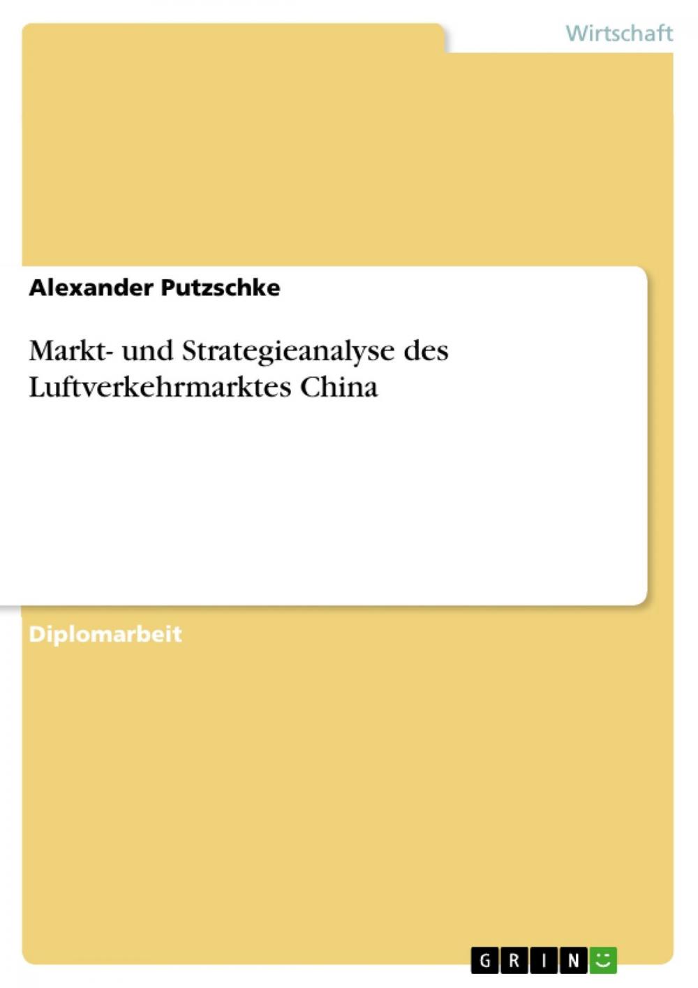 Big bigCover of Markt- und Strategieanalyse des Luftverkehrmarktes China